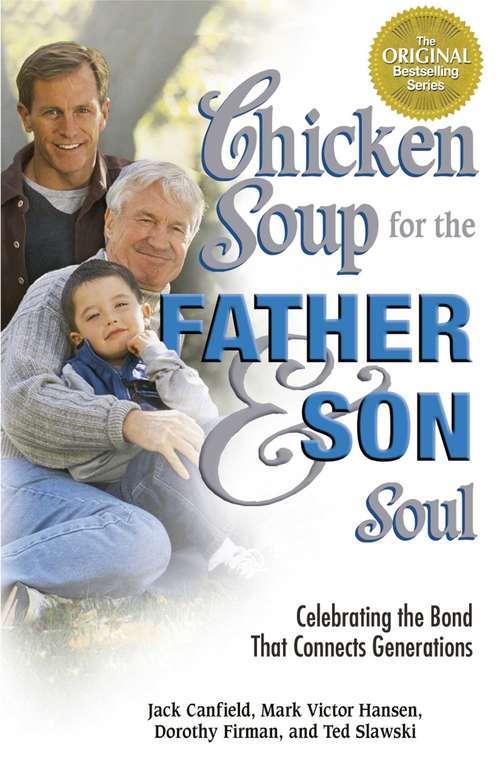 Chicken Soup for the Father and Son Soul