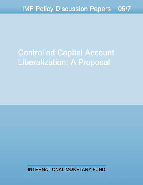 IMF Policy Discussion Paper: A Proposal (Imf Policy Discussion Papers #Policy Discussion Paper No. 05/7)