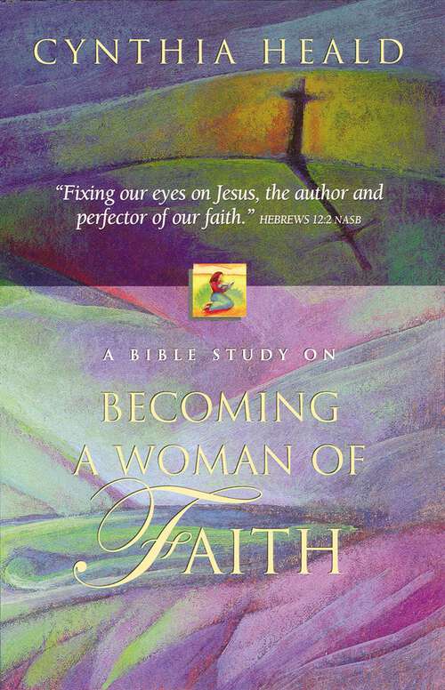 Book cover of Becoming a Woman of Faith