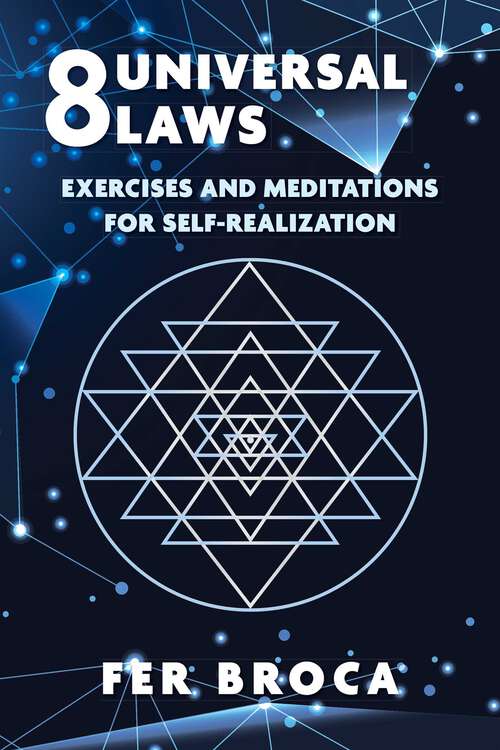 Book cover of 8 Universal Laws: Exercises and Meditations for Self-Realization