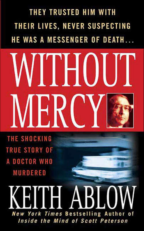 Book cover of Without Mercy: The Shocking True Story of a Doctor Who Murdered