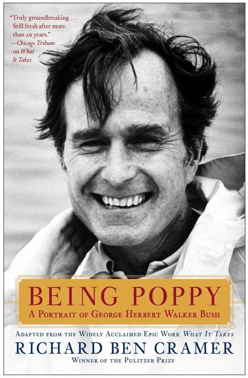 Book cover of Being Poppy: A Portrait of George Herbert Walker Bush