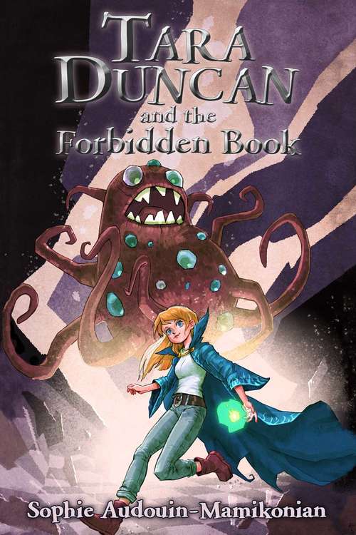 Book cover of Tara Duncan and the Forbidden Book (Tara Duncan Ser.)