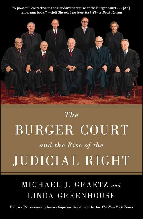 Book cover of The Burger Court and the Rise of the Judicial Right