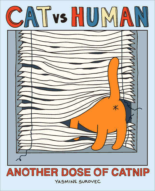 Book cover of Cat vs Human: Another Dose of Catnip (Cat vs Human #2)