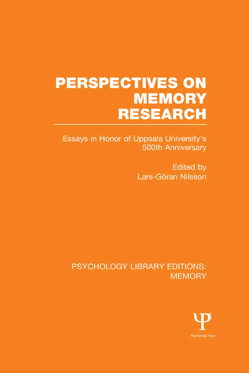 Book cover of Perspectives on Memory Research: Essays in Honor of Uppsala University's 500th Anniversary (Psychology Library Editions: Memory)