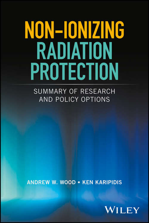 Non-ionizing Radiation Protection: Summary of Research and Policy Options