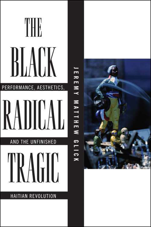 Book cover of The Black Radical Tragic