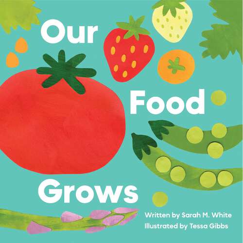 Book cover of Our Food Grows