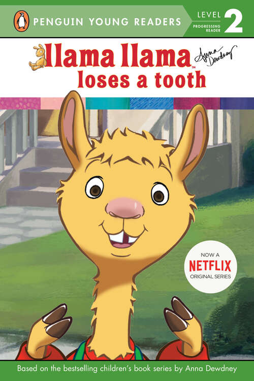 Book cover of Llama Llama Loses a Tooth (Llama Llama)