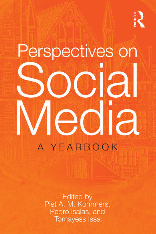 Perspectives on Social Media: A Yearbook