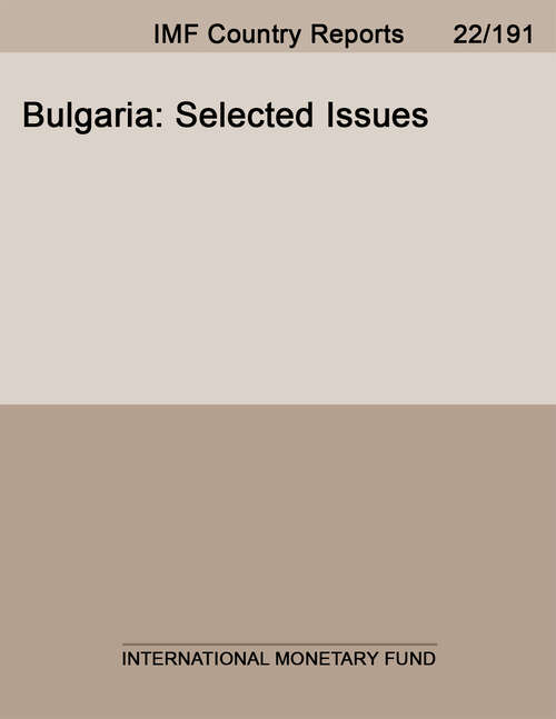 Book cover of Bulgaria: Selected Issues (Imf Staff Country Reports: No. 14/24)