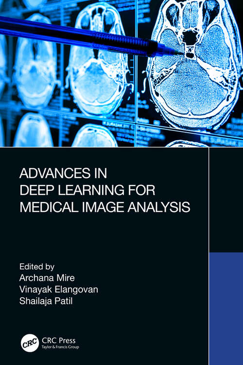 Book cover of Advances in Deep Learning for Medical Image Analysis