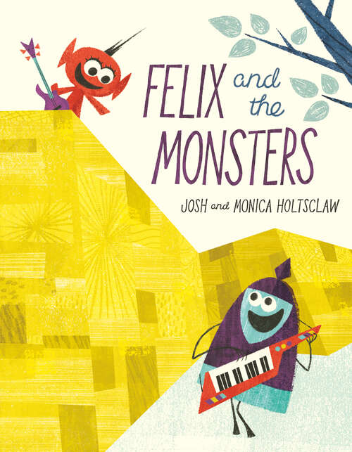 Book cover of Felix and the Monsters