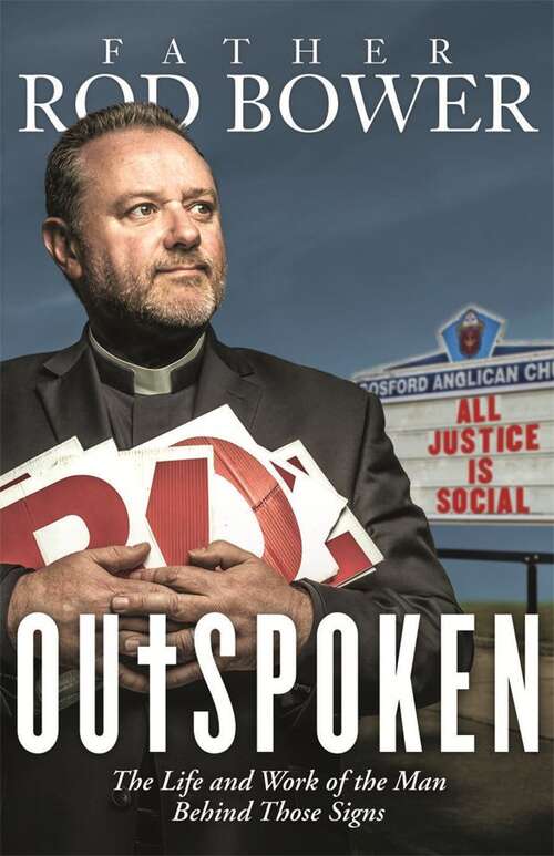 Outspoken: the life and work of the man behind those signs