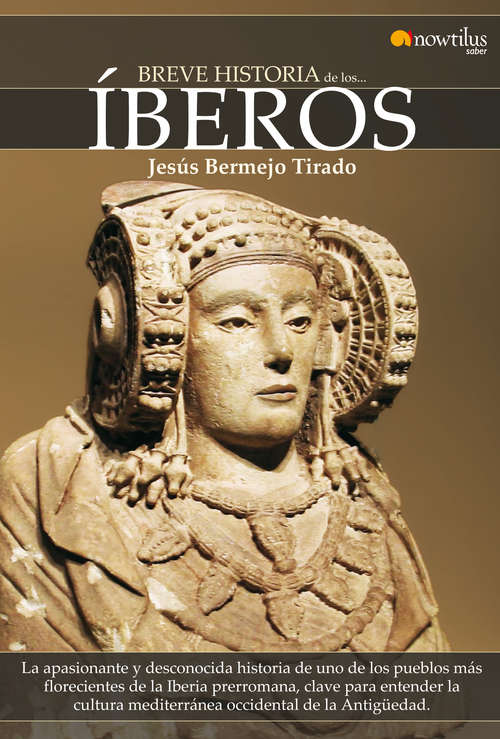 Book cover of Breve historia de los íberos (Breve Historia)