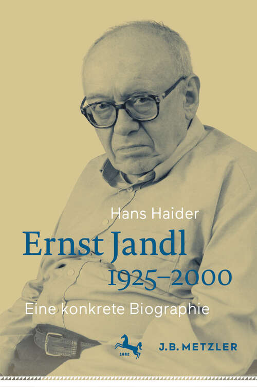 Book cover of Ernst Jandl 1925–2000: Eine konkrete Biographie (2. Auflage 2025)