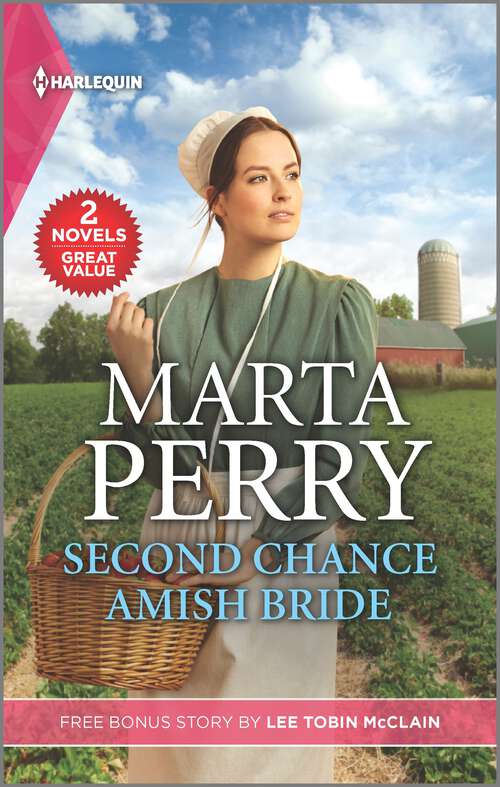Book cover of Second Chance Amish Bride and Small-Town Nanny: Brides Of Lost Creek (Reissue) (Brides Of Lost Creek Ser. #1)