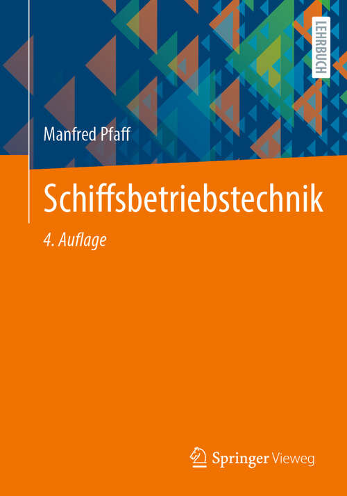 Book cover of Schiffsbetriebstechnik (4. Auflage 2025)