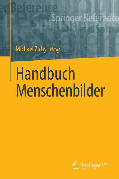 Book cover of Handbuch Menschenbilder (1. Aufl. 2024)