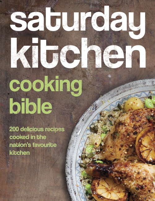 Book cover of Saturday Kitchen Cooking Bible