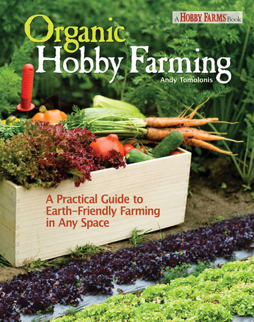 Book cover of Organic Hobby Farming