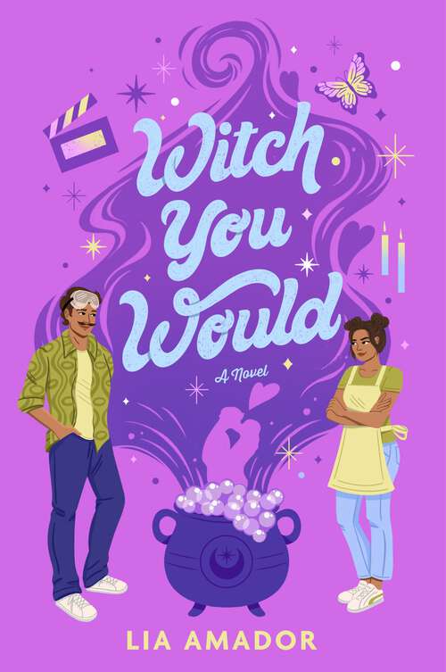 Book cover of Witch You Would: A Novel
