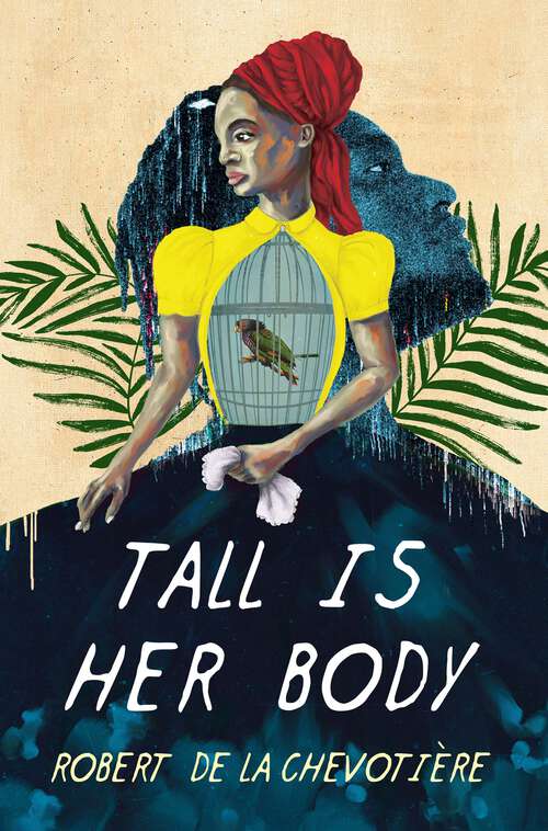 Book cover of Tall Is Her Body