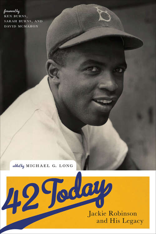 Book cover of 42 Today: Jackie Robinson and His Legacy (Washington Mews Books)