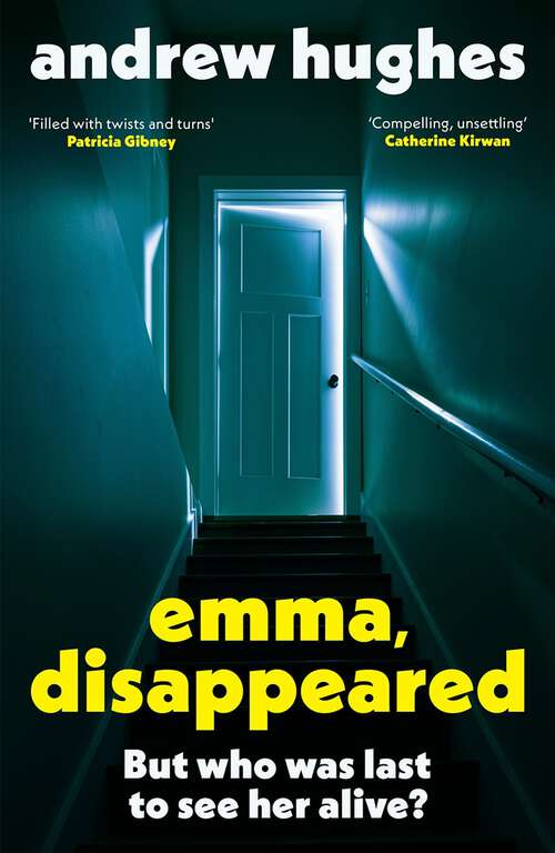 Book cover of Emma, Disappeared: A gripping, twist-filled thriller where nothing is as it seems