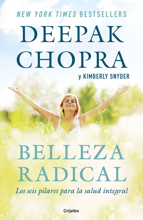 Book cover of Belleza radical: Los seis pilares para la salud integral