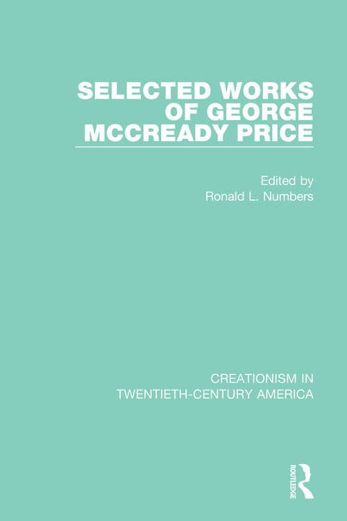 Selected Works of George McCready Price