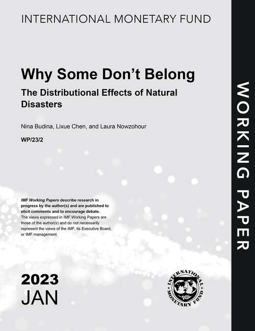 Book cover of Why Some Don’t Belong—The Distributional Effects of Natural Disasters (Imf Working Papers)