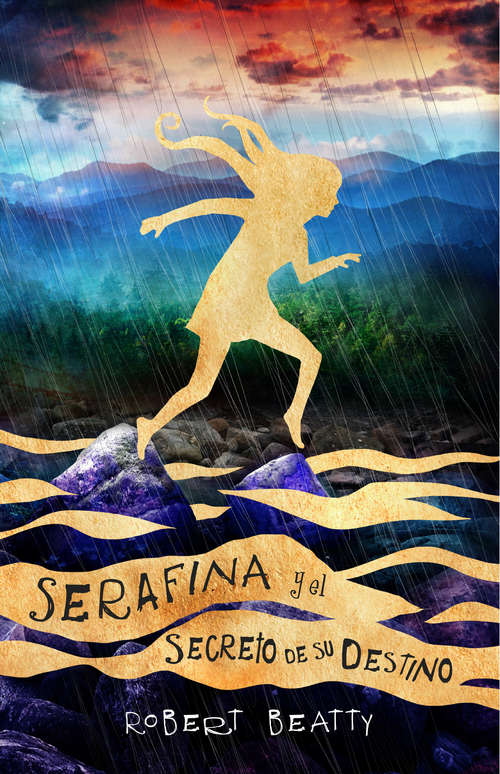 Book cover of Serafina y el secreto de su destino  (Serafina #3)