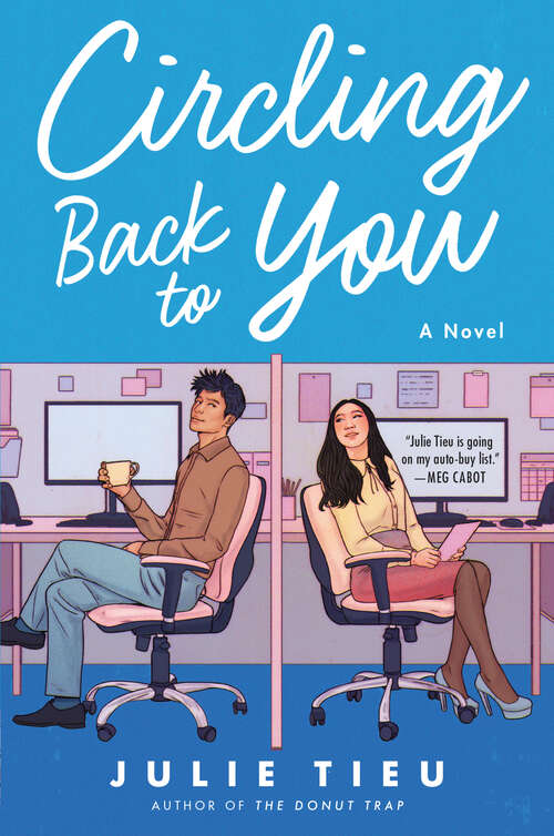 Book cover of Circling Back to You: A Novel