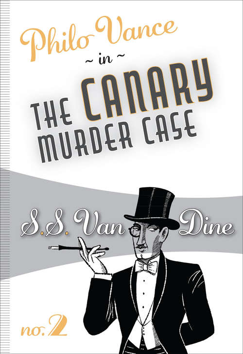 The Canary Murder Case: Large Print (Philo Vance #2)