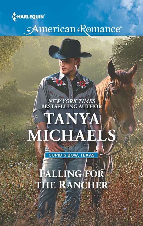 Falling for the Rancher: Texas Rebels: Jude Falling For The Rancher A Cowboy's Claim The Accidental Cowboy (Cupid's Bow, Texas #2)
