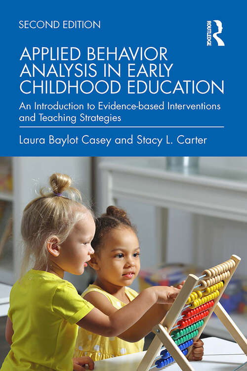 Book cover of Applied Behavior Analysis in Early Childhood Education: An Introduction to Evidence-based Interventions and Teaching Strategies