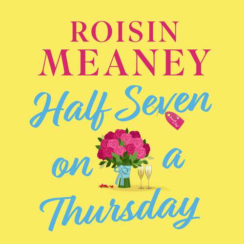 Book cover of Half Seven on a Thursday: A warm and captivating page-turner about love, friendship and new beginnings