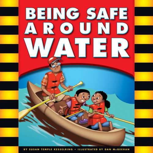 Book cover of Being Safe Around Water