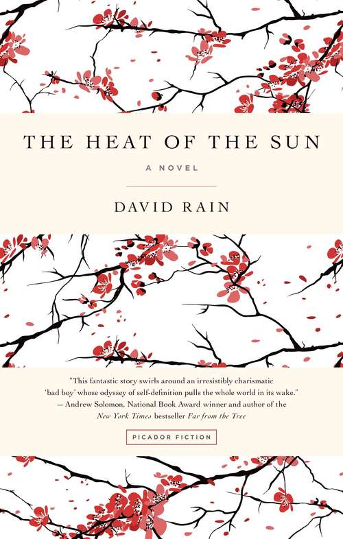 The Heat of the Sun: A Novel