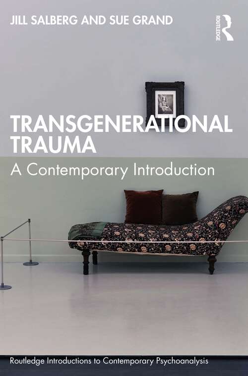 Book cover of Transgenerational Trauma: A Contemporary Introduction (Routledge Introductions to Contemporary Psychoanalysis)