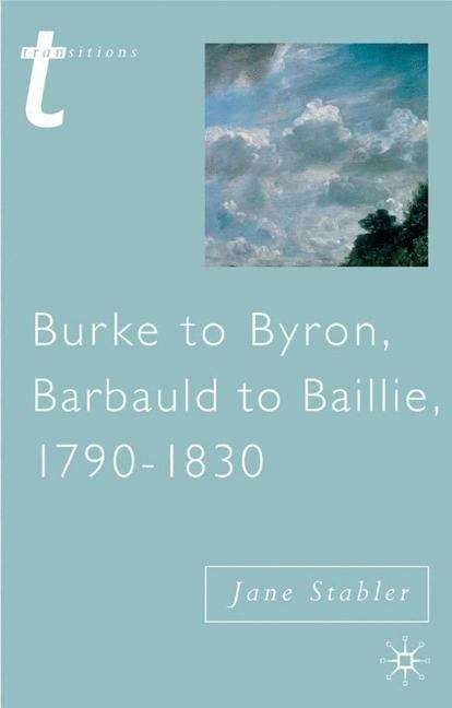 Book cover of Burke to Byron, Barbauld to Baillie, 1790–1830