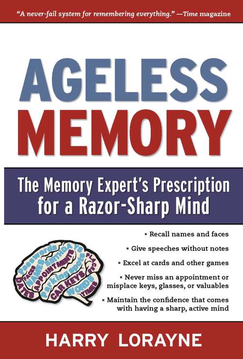 Book cover of Ageless Memory: The Memory Expert's Prescription for a Razor-Sharp Mind