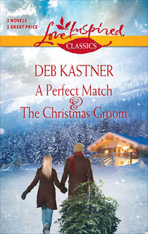 Book cover of A Perfect Match & The Christmas Groom
