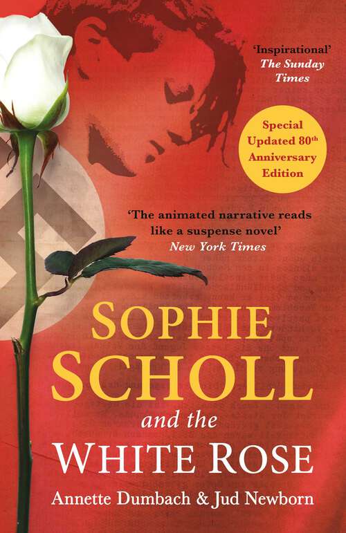 Book cover of Sophie Scholl and the White Rose (3rd Edition)