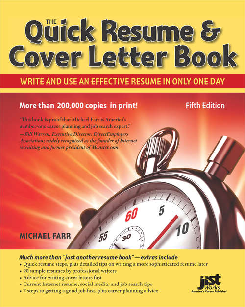 The Quick Resume & Cover Letter Book