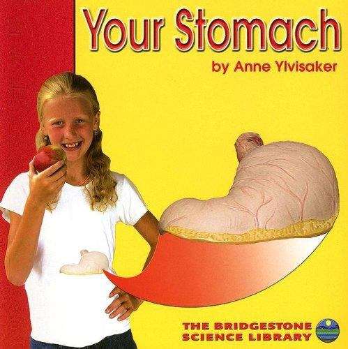 Book cover of Your Stomach (Bridgestone Science Library)