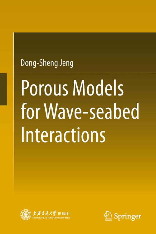 Book cover of Porous Models for Wave-seabed Interactions