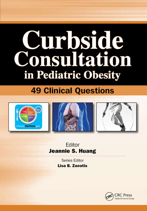Book cover of Curbside Consultation in Pediatric Obesity: 49 Clinical Questions (Curbside Consultation in Pediatrics)